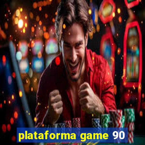 plataforma game 90